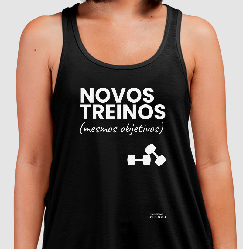 Novos treinos Mesmos objetivos