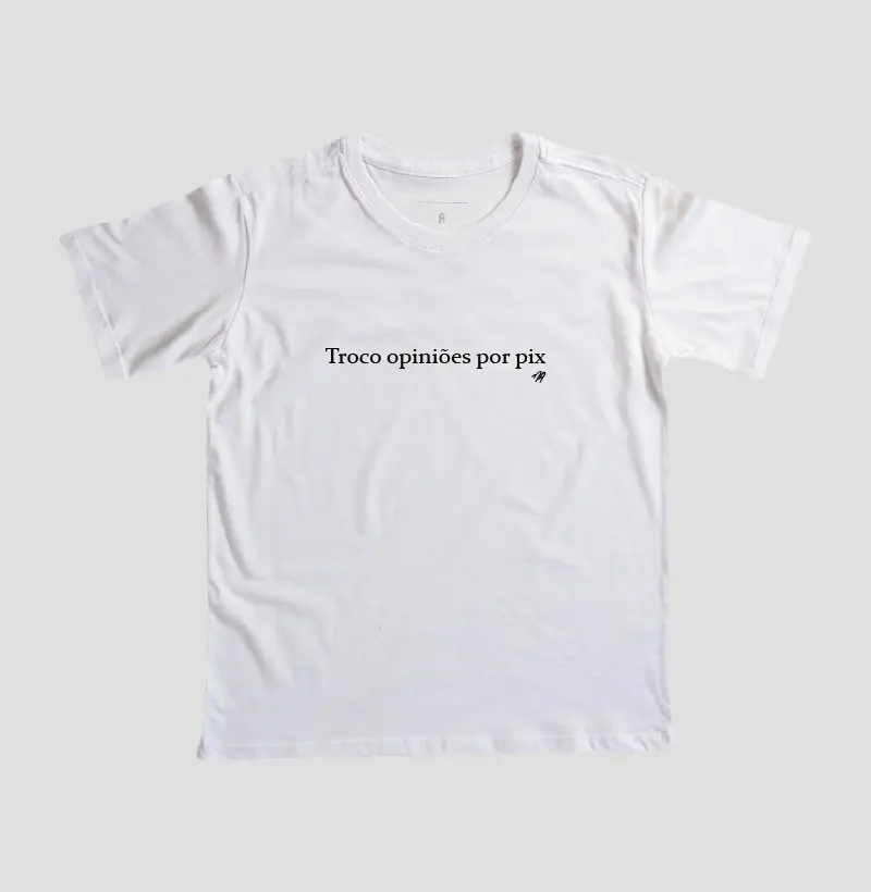 Troco opiniões por Pix  - Camiseta Infantil