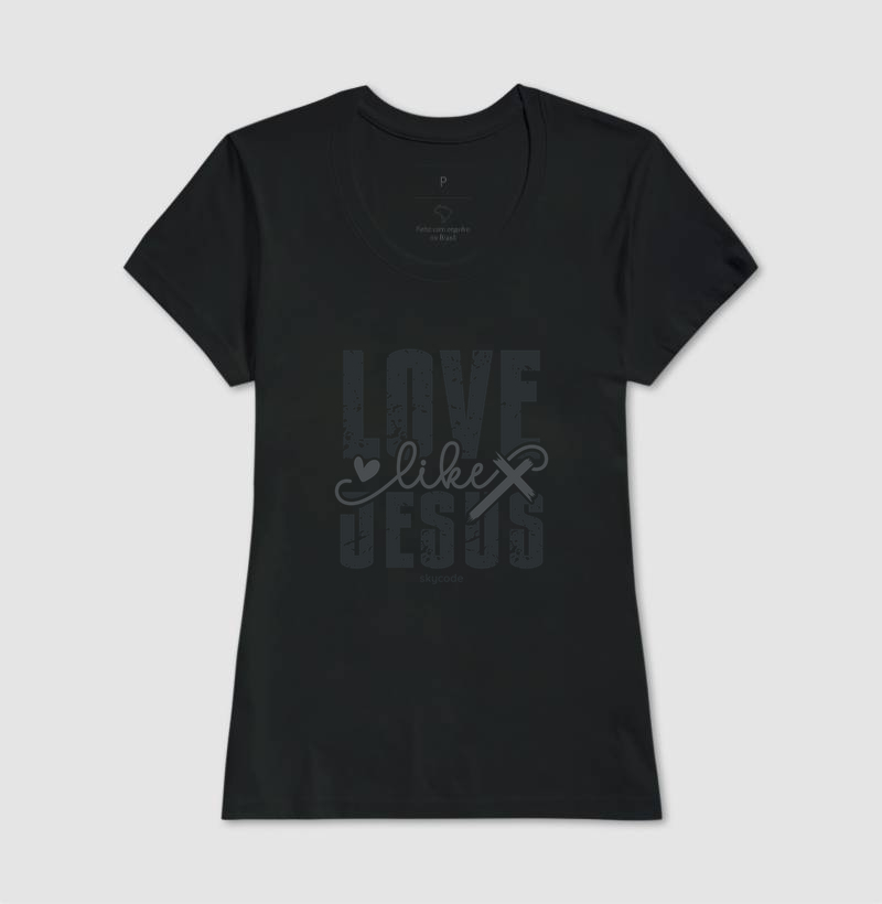 Camiseta Feminina Love like Jesus