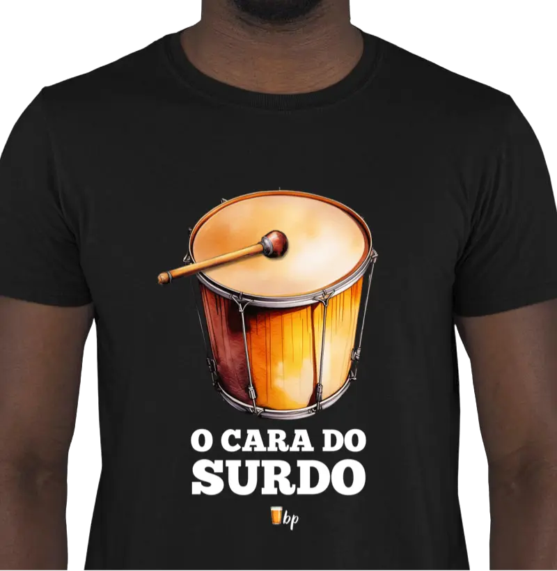 O cara do surdo - com o surdo