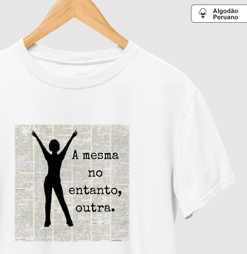 A mesma no entanto outra