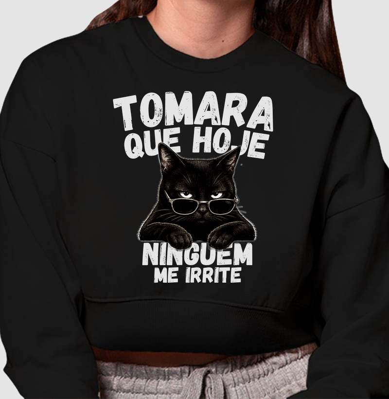Tomara Que Hoje Ninguém Me Irrite