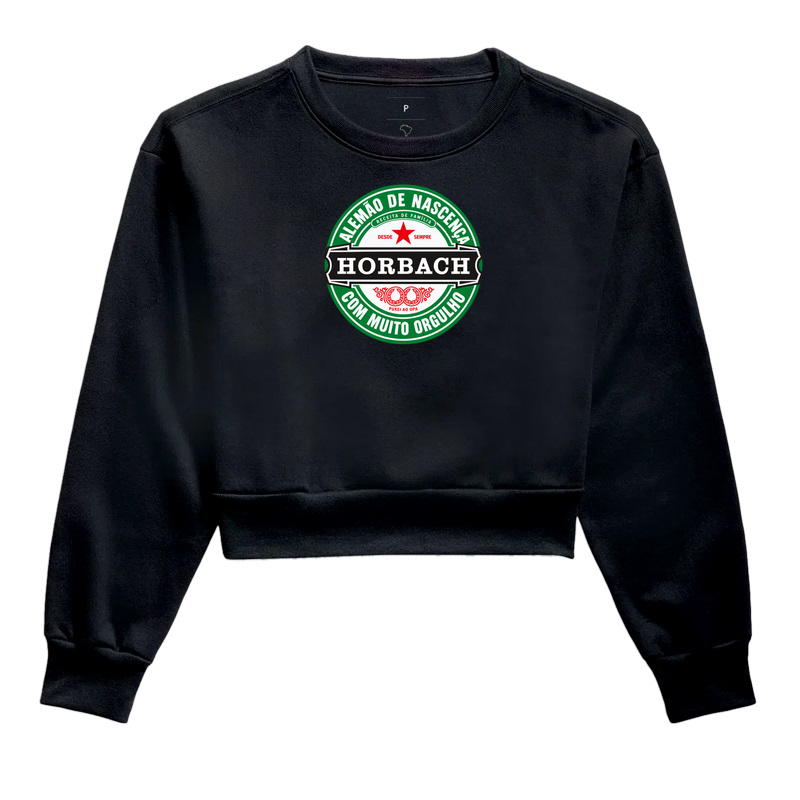 Horbach – Alemão de Nascença, com Muito Orgulho - Cropped Moletom
