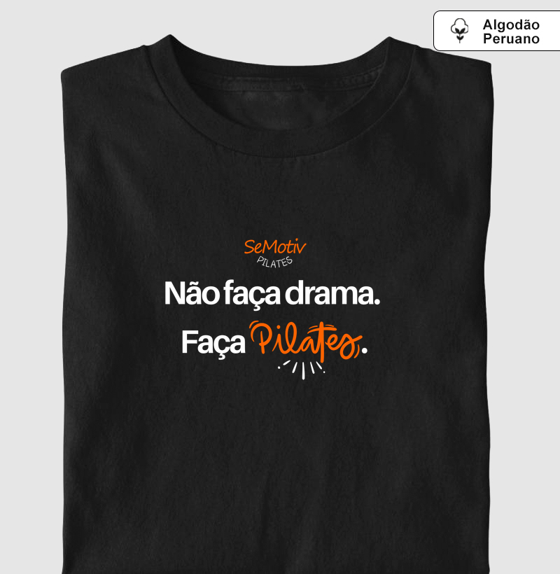 Não faça drama faça pilates