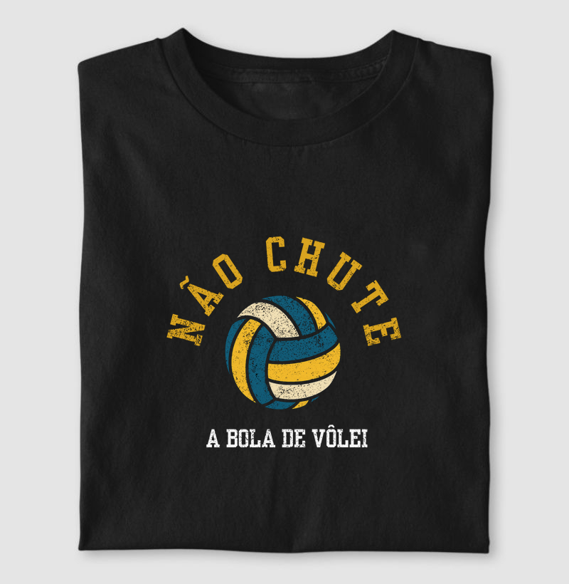 Não chute a bola de volei