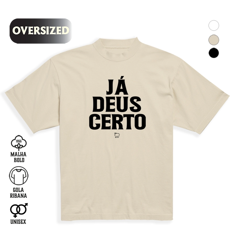 Já Deus Certo Full Oversized