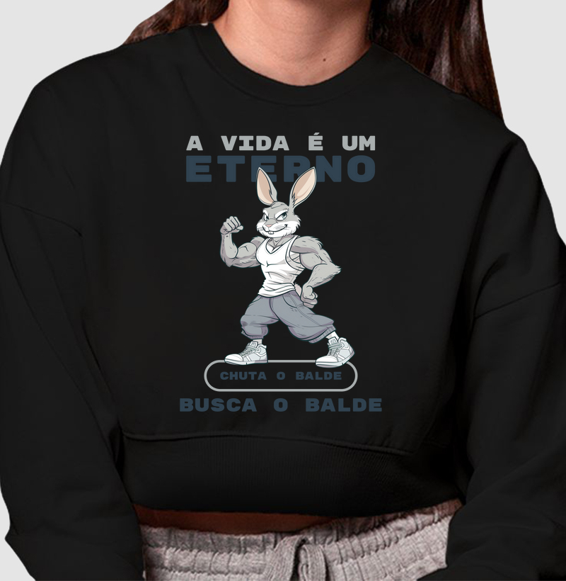 A vida é um eterno chuta o balde, busca o balde