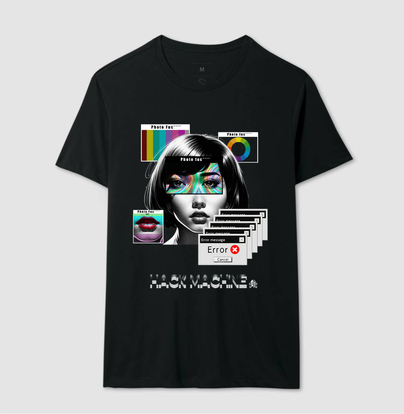 Camiseta Hack Machine – Photo Fuc Error / Reboot Parade™