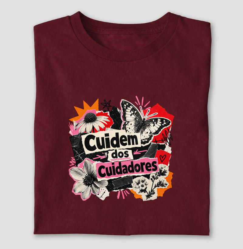 Camiseta Cuidem dos cuidadores - Algodão Premium