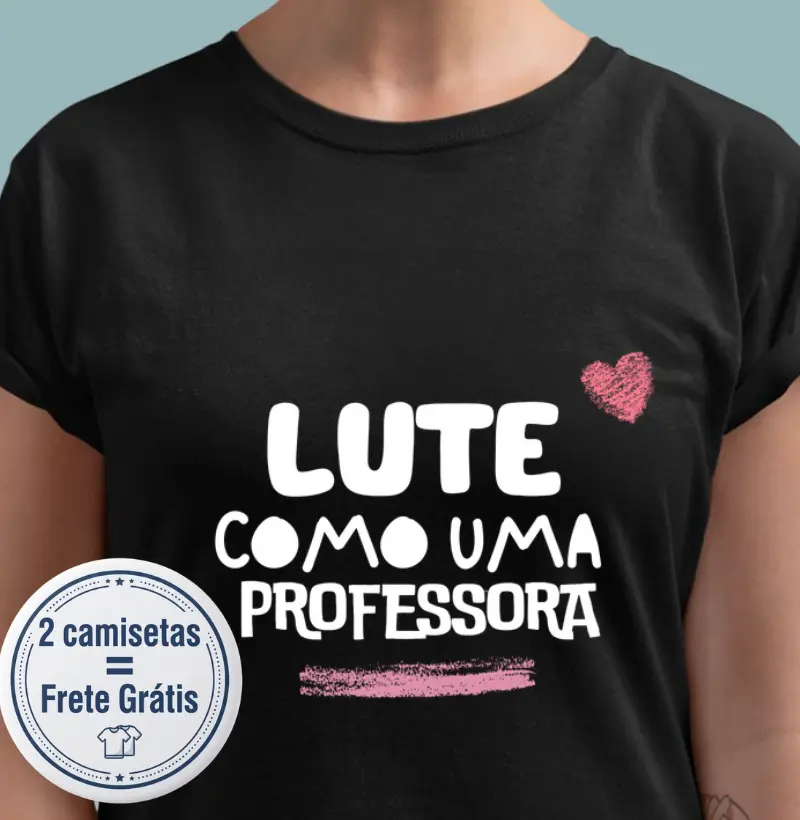 Lute como uma professora