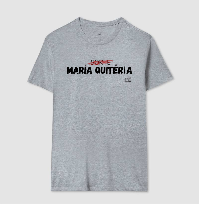 Sorte não, Maria Quitéria