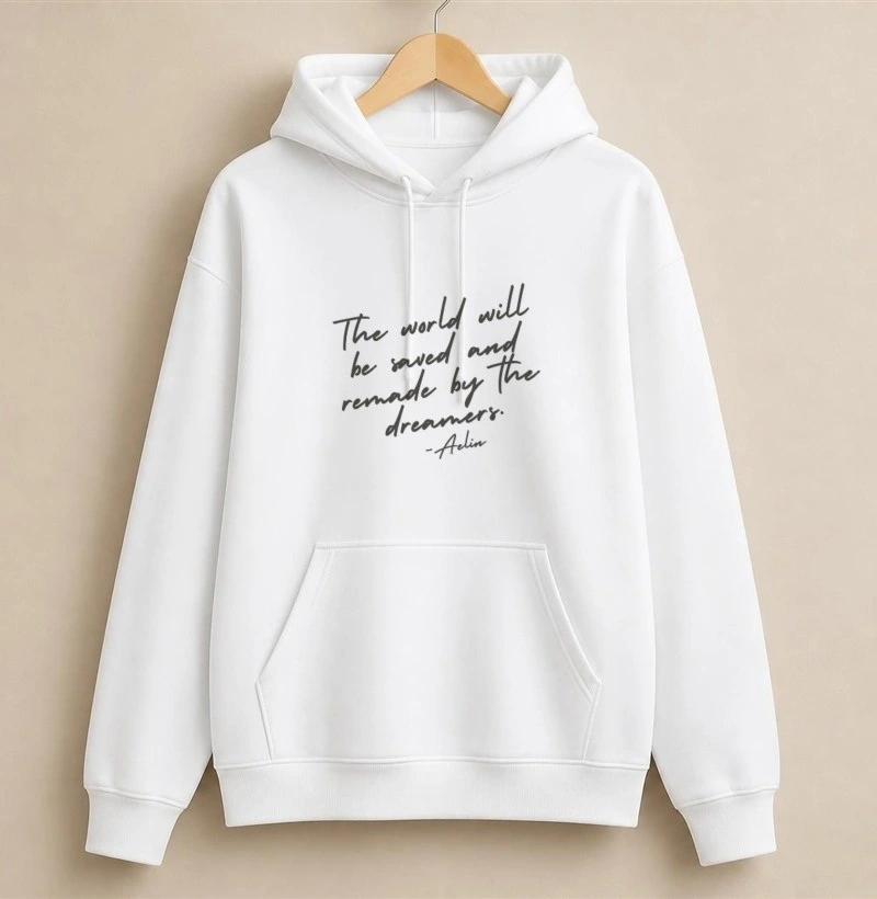 The world will be saved quote - Hoodie Moletom