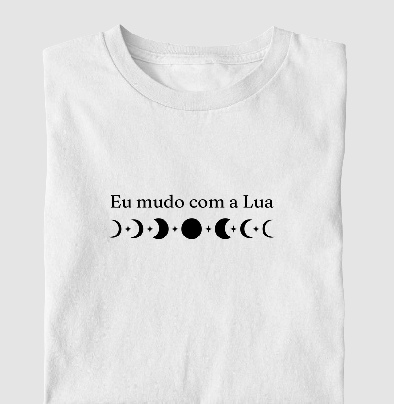Eu mudo com a Lua 