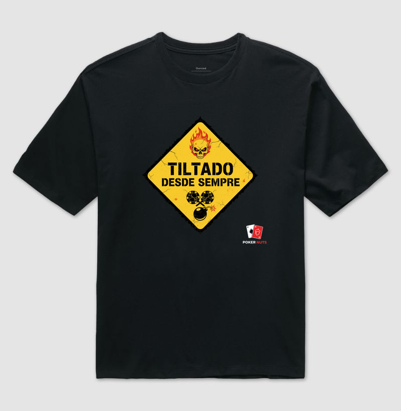 Camiseta Oversized Tiltado Desde Sempre