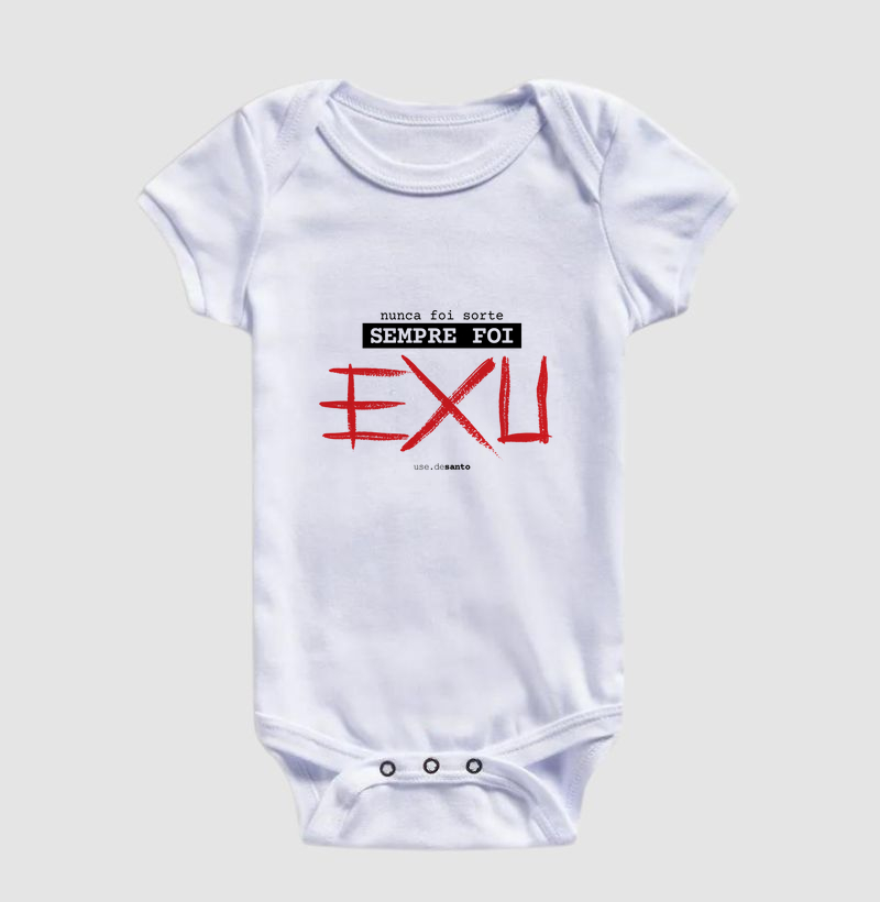 Nunca foi sorte sempre foi Exu