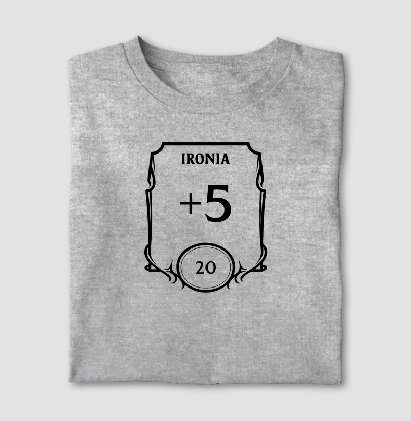 IRONIA +5 - Camiseta