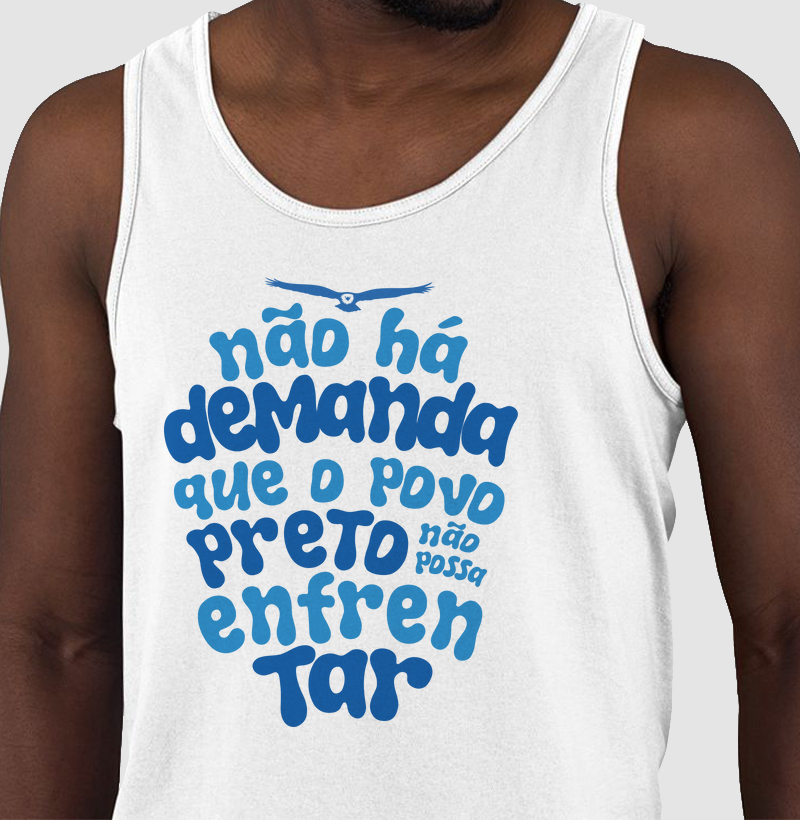 Não há demanda que o povo preto não possa enfrentar