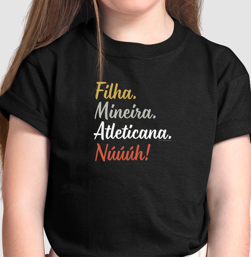 Camiseta Filha Mineira Atleticana | Identidade e Paixão