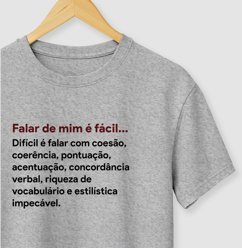 Falar de mim é fácil...