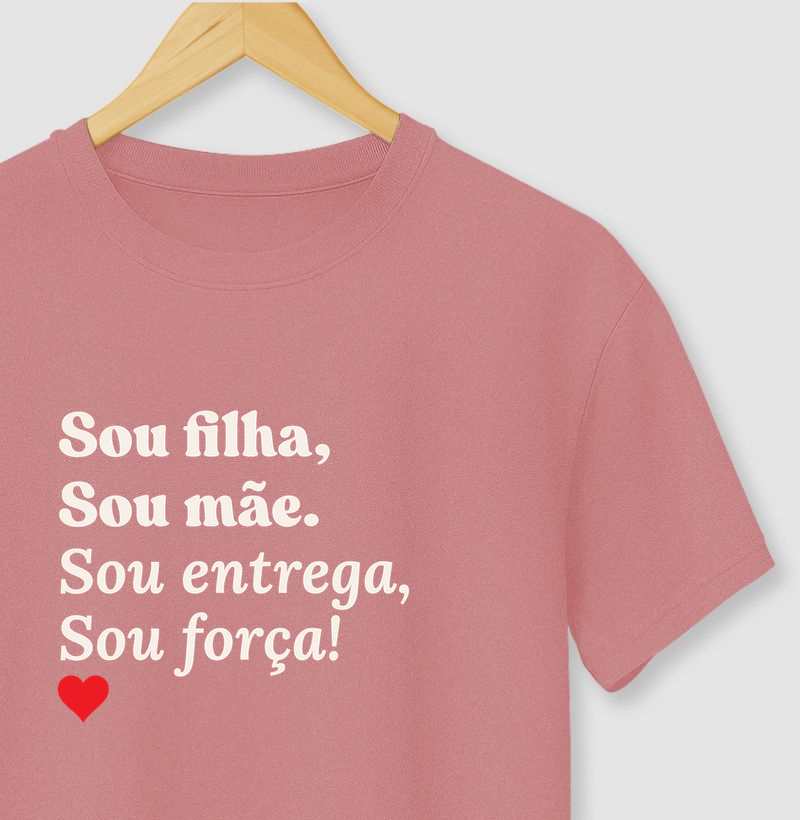 Sou filha, Sou mãe.