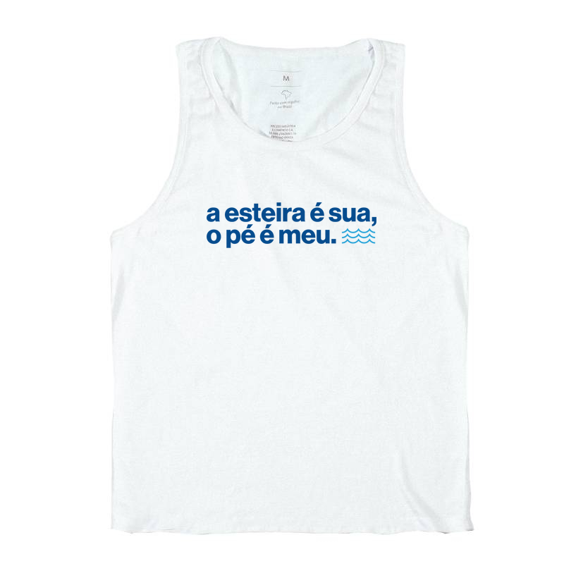 A esteira é sua, o pé é meu.