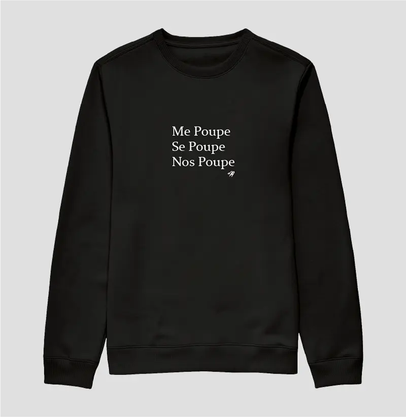 Me Poupe, Se poupe, Nos poupe