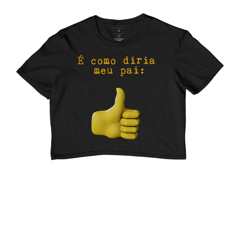 É como diria meu pai