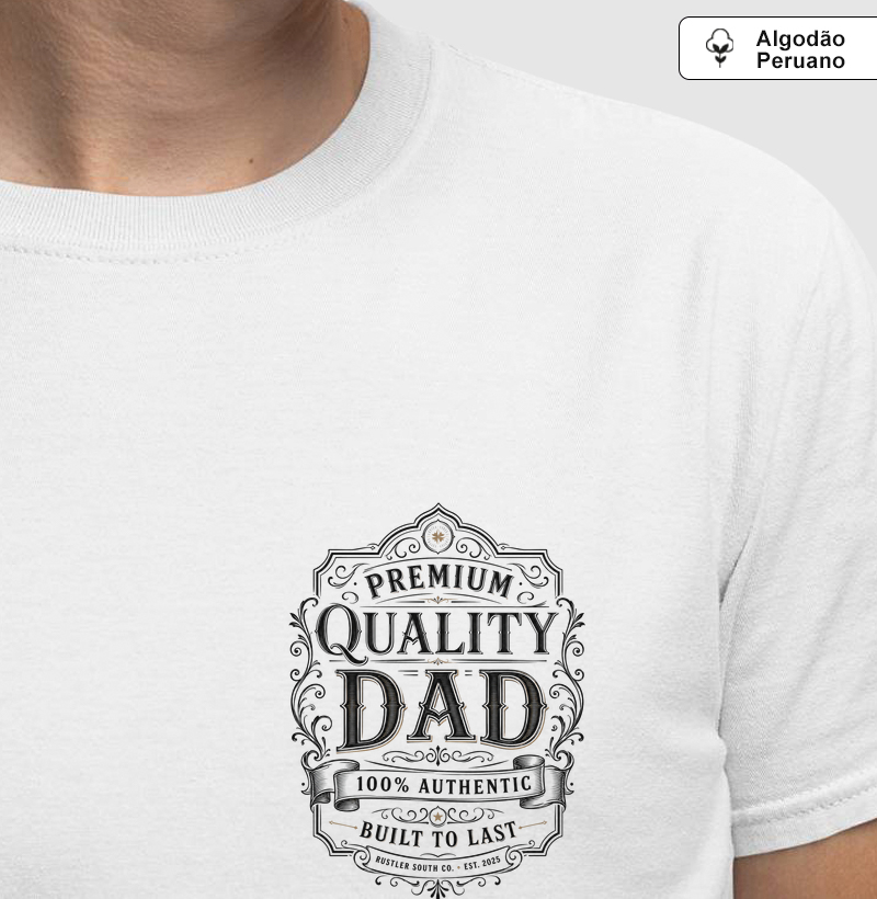 Camiseta Country Masculina Dia dos Pais Premium Quality Dad Rustler South Co. Algodão Peruano