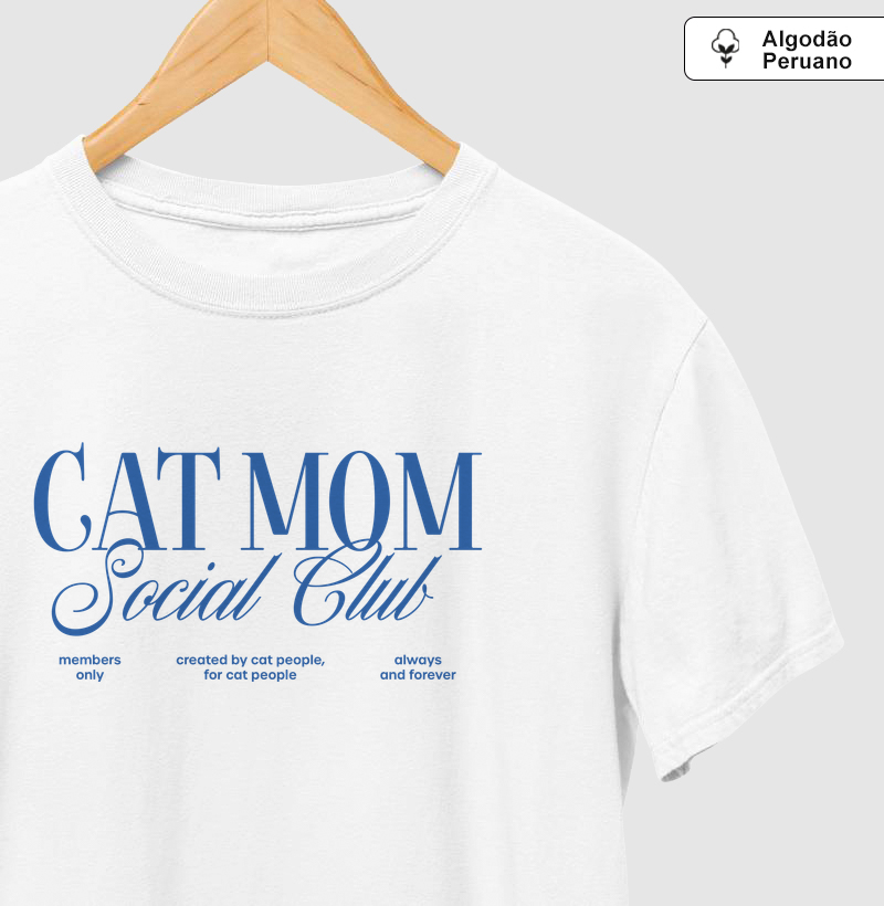 Algodão Peruano Cat Mom Social Club
