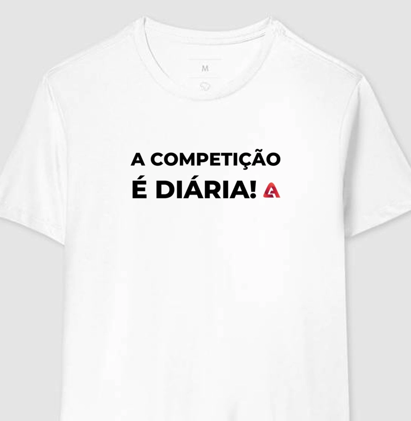 Camiseta Atleta Pro - A competição é diária
