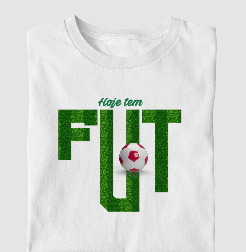 Camiseta Hoje tem FUT