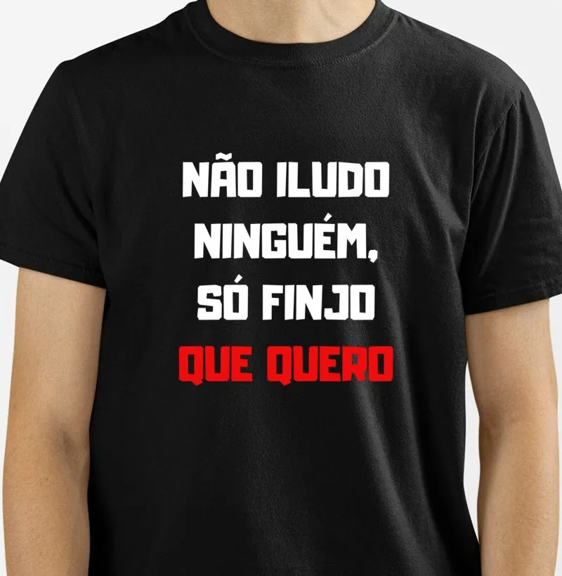 Não iludo ninguém