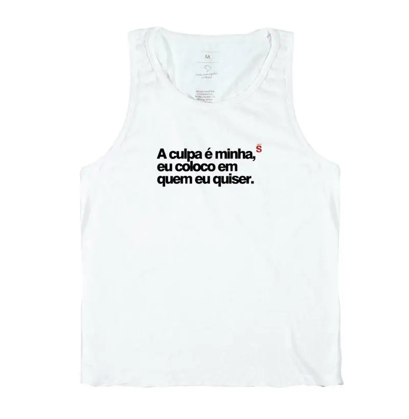 A culpa é minha, eu coloco em quem eu quiser