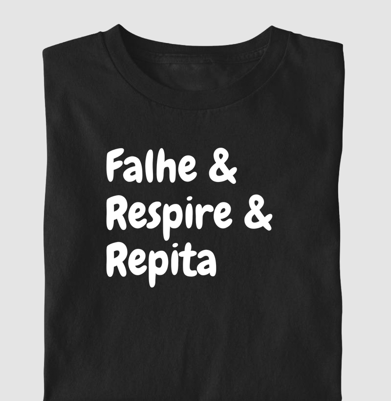 Falhe e Respire e Repita
