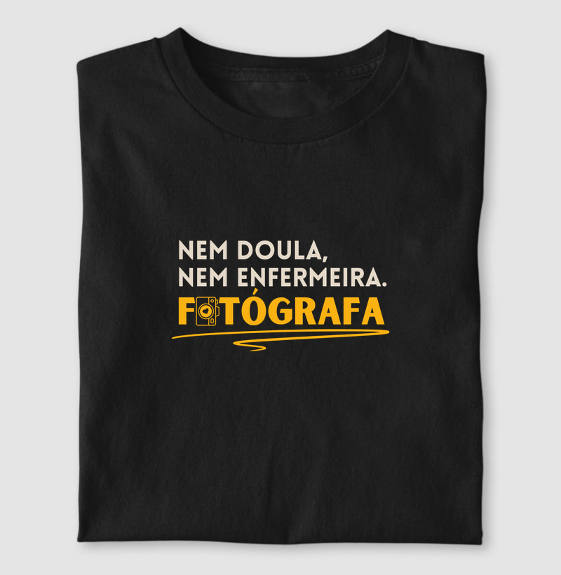 Nem Doula, Nem Enfermeira. Fotógrafa