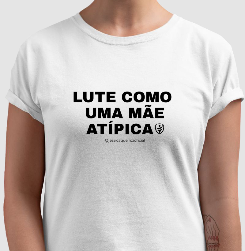 Lute como uma Mãe Atípica 