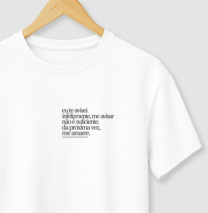 Eu te avisei... - Camiseta