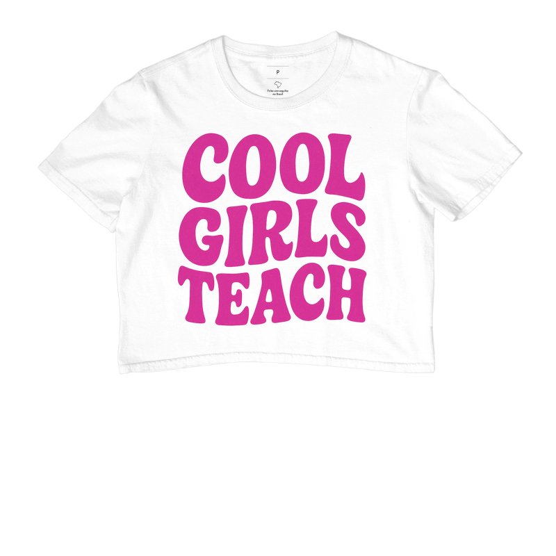 Camiseta Cropped | Cool Girls Teach