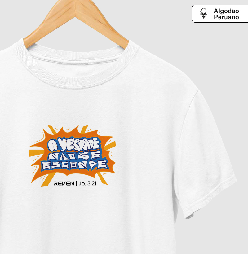 Camiseta A Verdade não se Esconde