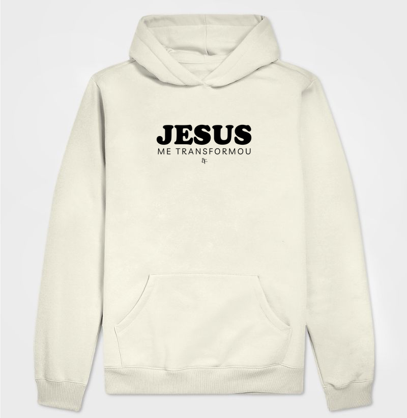 Jesus me transformou - Hoodie Moletom