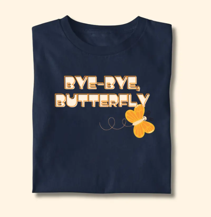 Camiseta | Bye-bye Butterfly