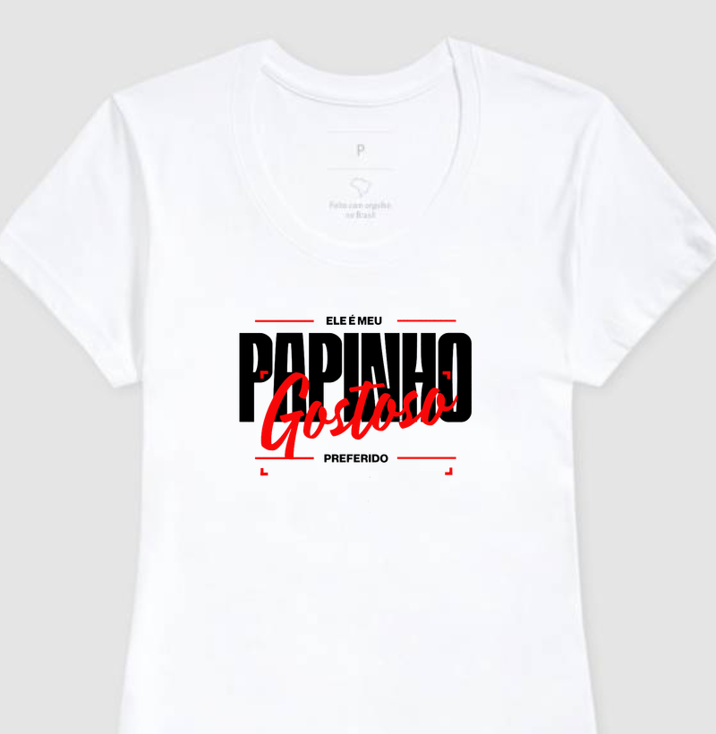 Camiseta Ele é papinho gostoso