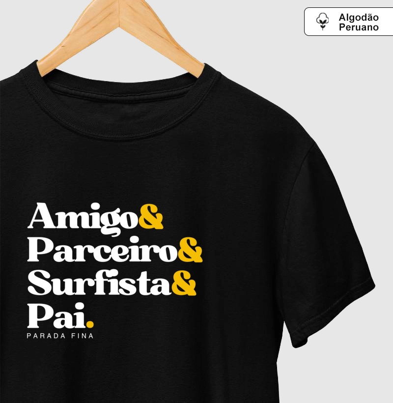 Amigo & Parceiro & Surfista & Pai