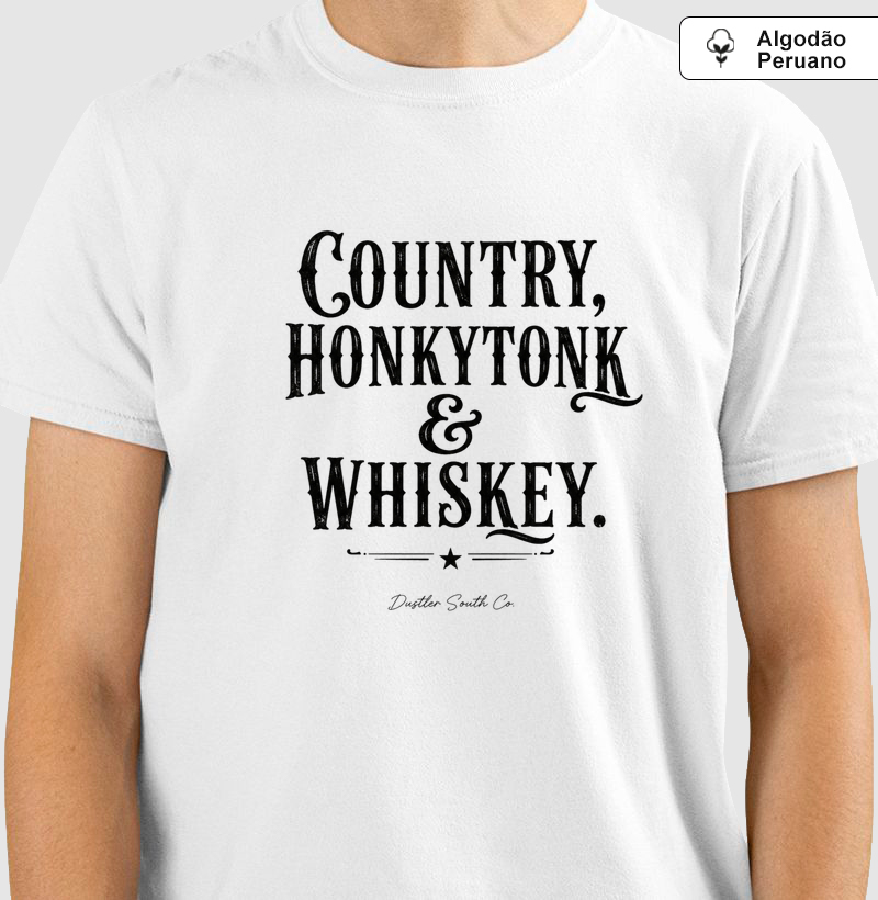 Camiseta Country Masculina  Honkytonk & Whiskey Dustler South Co.