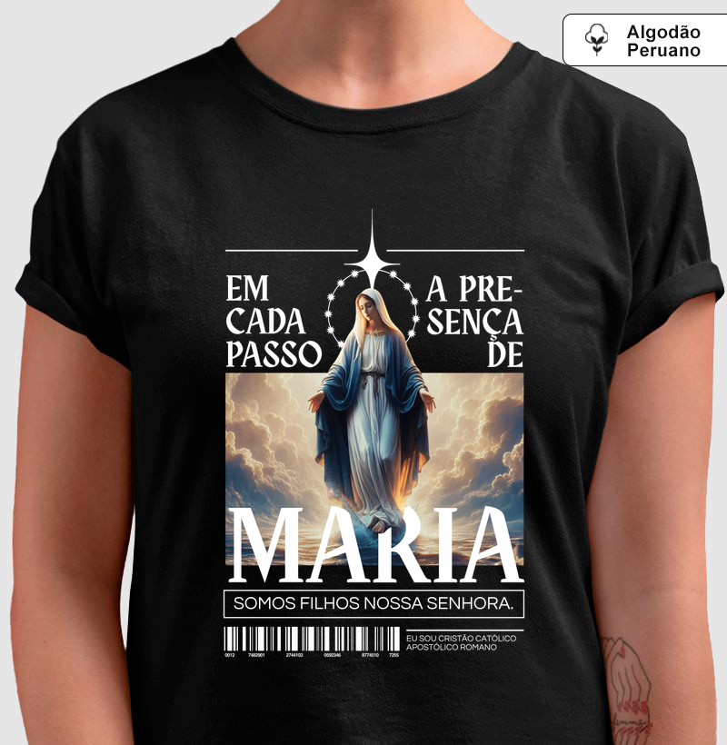 Camiseta Algodão Peruano Em Cada Passo A Presença de Maria