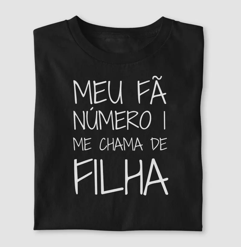Meu Fã Número 1 Me Chama de Filha