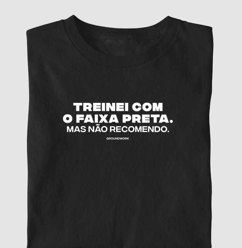 Treinei com o Faixa preta