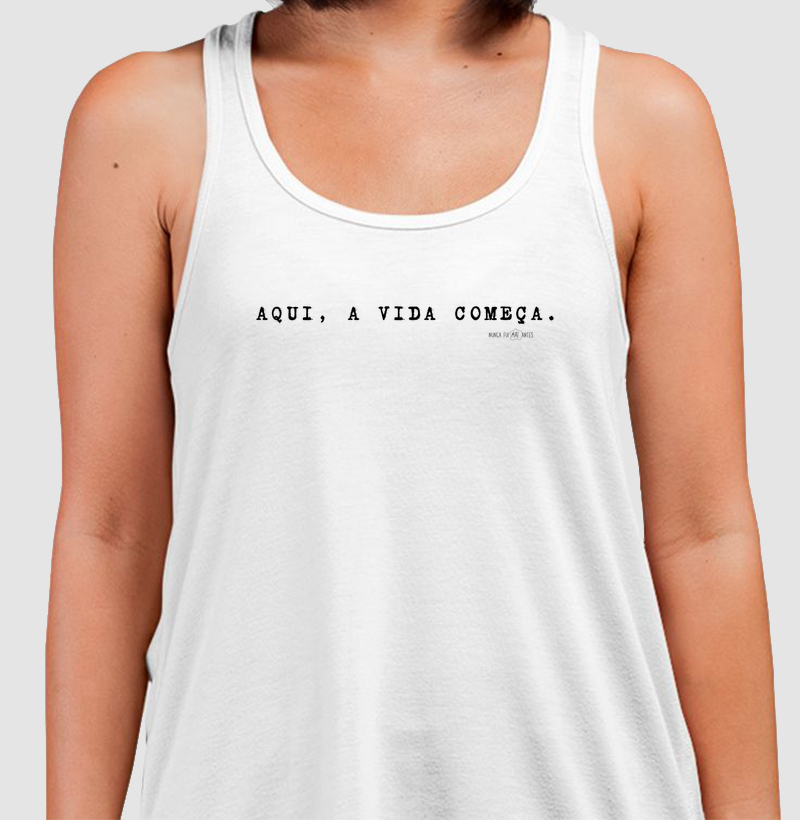 Aqui, A Vida Começa