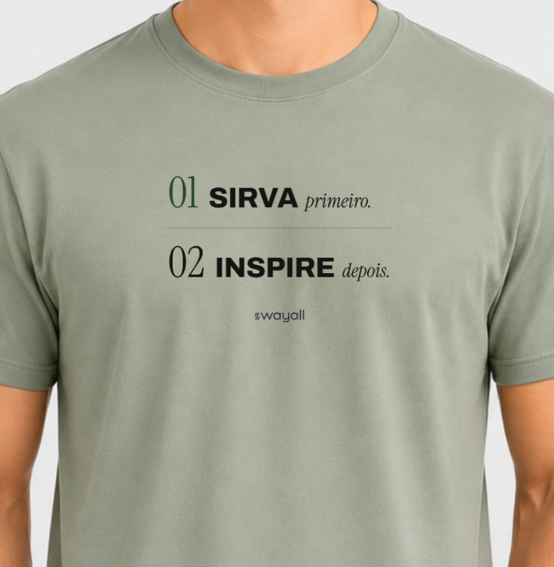 Sirva primeiro. Inspire depois