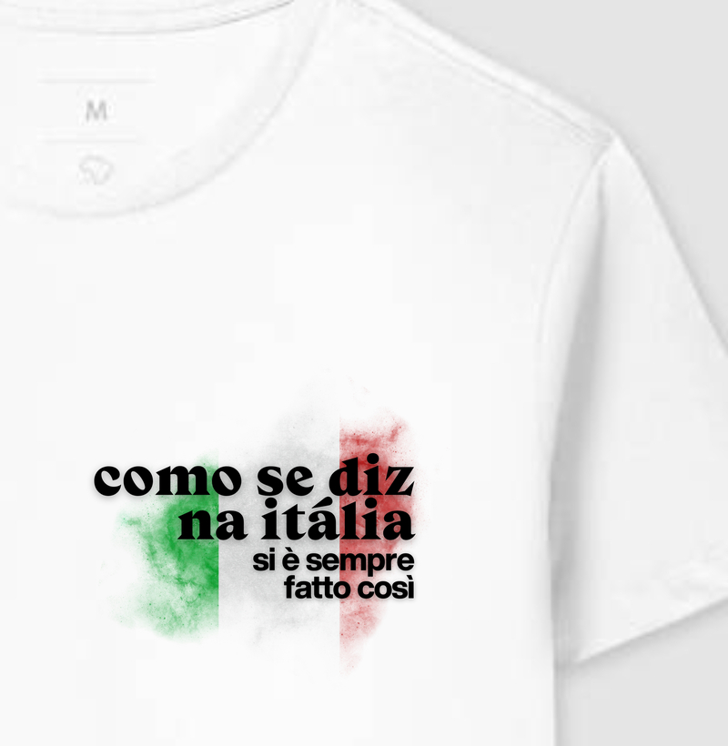 Como se diz na Itália: "sempre foi feito assim"